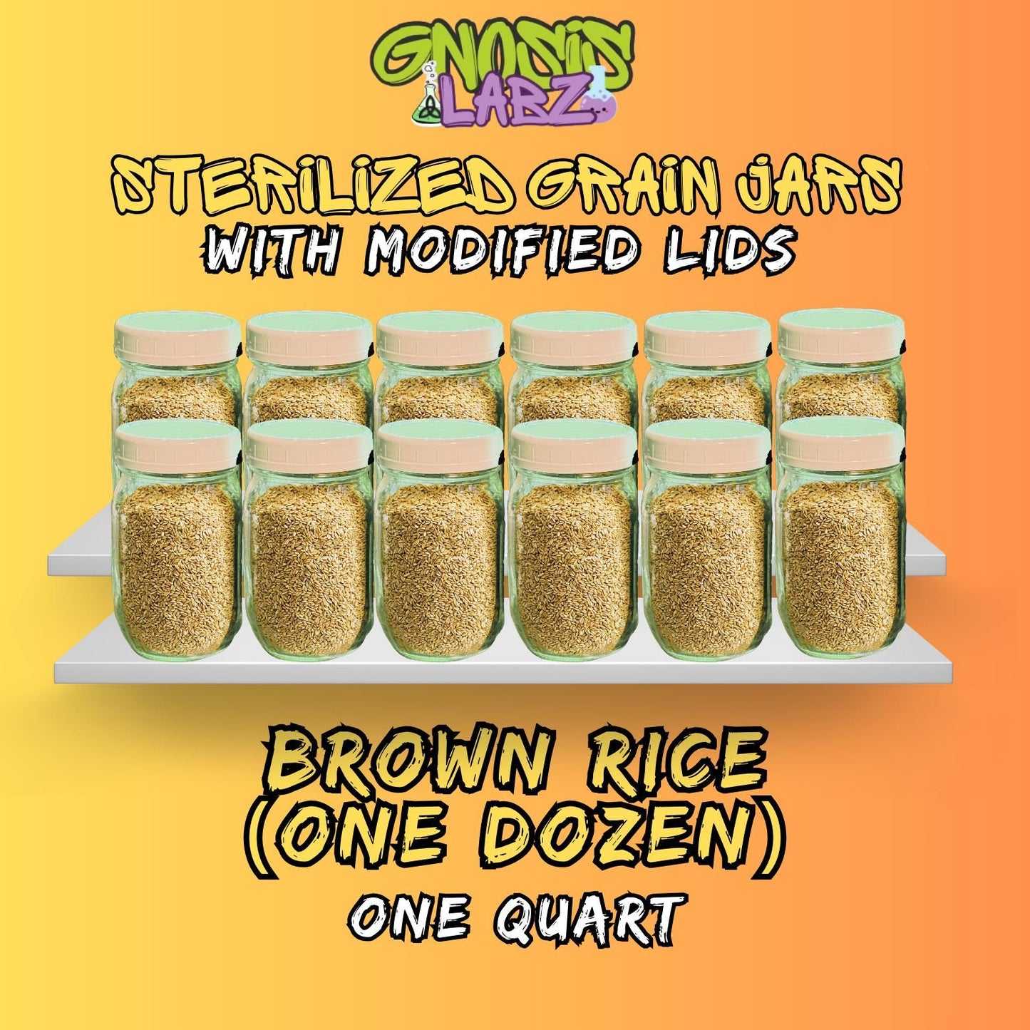 Sterilized Brown Rice Quart Jars (One Dozen) Includes Modified Lid with Injection Port and Filter Patch! - Gnosis Labz Gnosis Labz