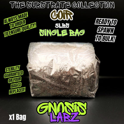5lb Bag of Organic Coco Coir Substrate - Sterilized and Never Pasteurized for Best Quality! Ready to Spawn to Bulk! - Gnosis Labz Gnosis Labz